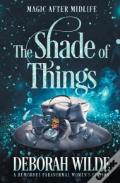 The Shade Of Things