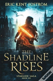 The Shadline Rises