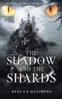 The Shadow And The Shards - Preview