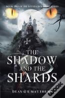 The Shadow And The Shards