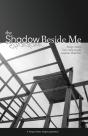 The Shadow Beside Me - Preview
