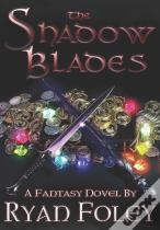 The Shadow Blades