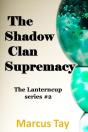 The Shadow Clan  Supremacy - Preview