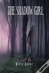 The Shadow Girl