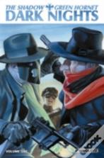 The Shadow / Green Hornet Volume 1: Dark Nights