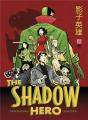 The Shadow Hero - Preview
