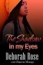 The Shadow In My Eyes - Preview