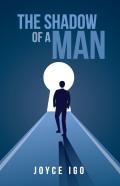 The Shadow Of A Man