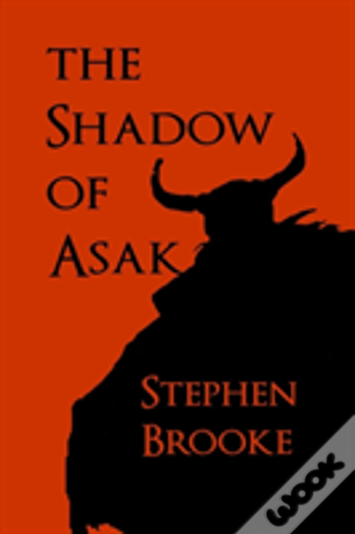 The Shadow Of Asak