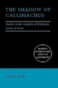 The Shadow Of Callimachus