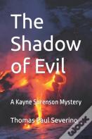 The Shadow Of Evil
