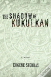 The Shadow Of Kukulkan