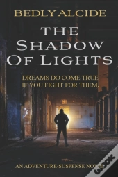 The Shadow Of Lights
