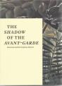 The Shadow Of The Avant Garde /Anglais - Preview