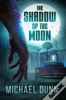 The Shadow Of The Moon