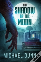 The Shadow Of The Moon
