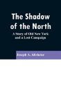 The Shadow Of The North - Preview