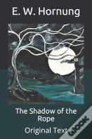 The Shadow Of The Rope