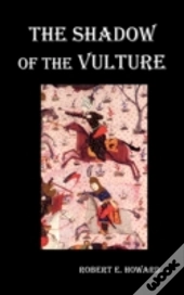 The Shadow Of The Vulture.