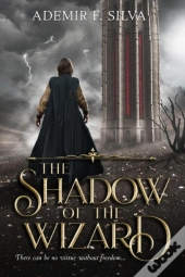 The Shadow Of The Wizard