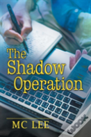 The Shadow Operation