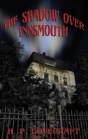 The Shadow Over Innsmouth - Preview