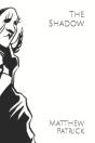 The Shadow - Preview
