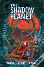The Shadow Planet