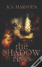 The Shadow Rises