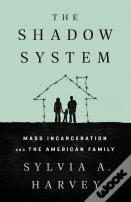 The Shadow System