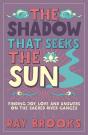 The Shadow That Seeks The Sun - Preview