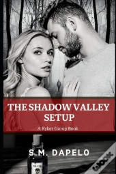 The Shadow Valley Setup