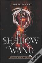 The Shadow Wand