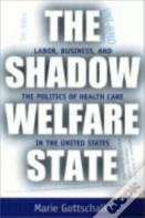 The Shadow Welfare State