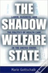 The Shadow Welfare State