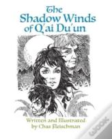 The Shadow Winds Of Q'Ai Du'Un