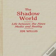 The Shadow World