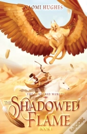 The Shadowed Flame