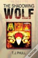 The Shadowing Wolf