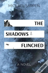 The Shadows Flinched
