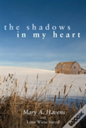 The Shadows In My Heart