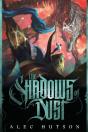 The Shadows Of Dust - Preview