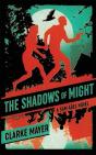 The Shadows Of Might - Preview