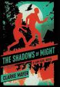 The Shadows Of Might - Preview