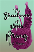 The Shadows Of Miss Pring