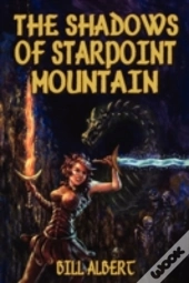The Shadows Of Starpoint Mountain