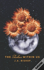 The Shadows Within Us