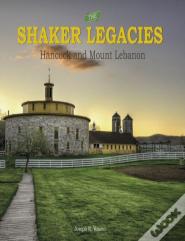 The Shaker Legacies