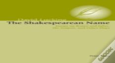 The Shakespearean Name