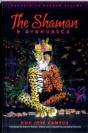 The Shaman & Ayahuasca - Preview